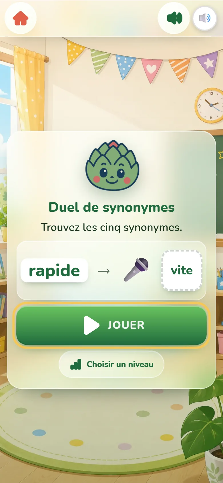 Écran de départ du Duel de synonymes : la mascotte Artichoux, le mot « rapide » au-dessus des réponses lent, vite et gros, le bouton Jouer et la liste des deux niveaux.