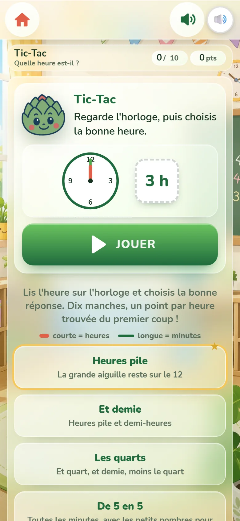 Écran de départ de Tic-Tac : la mascotte Artichoux, une horloge qui indique trois heures avec la réponse « 3 h », le bouton Jouer et la liste des cinq niveaux.